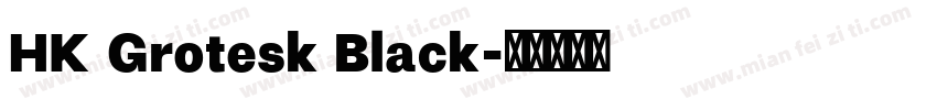 HK Grotesk Black字体转换